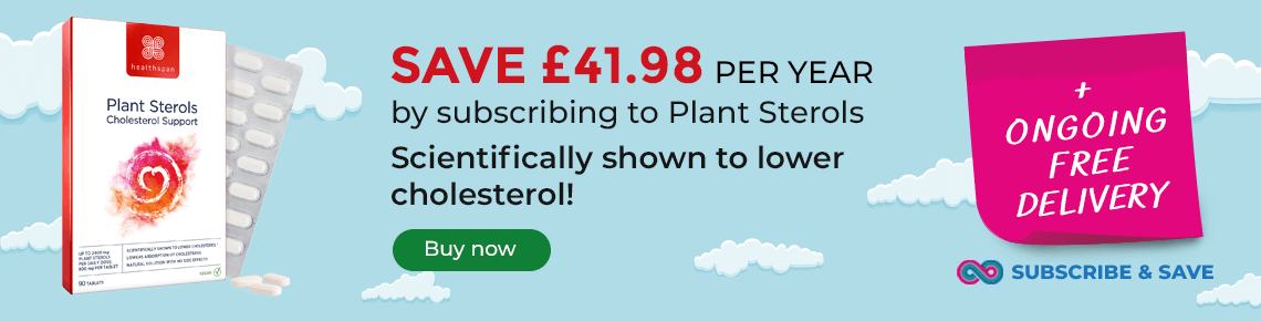 Plant Sterols - Save £41.98 per year when you subscribe. Scientifically shown to lower cholesterol. Buy now