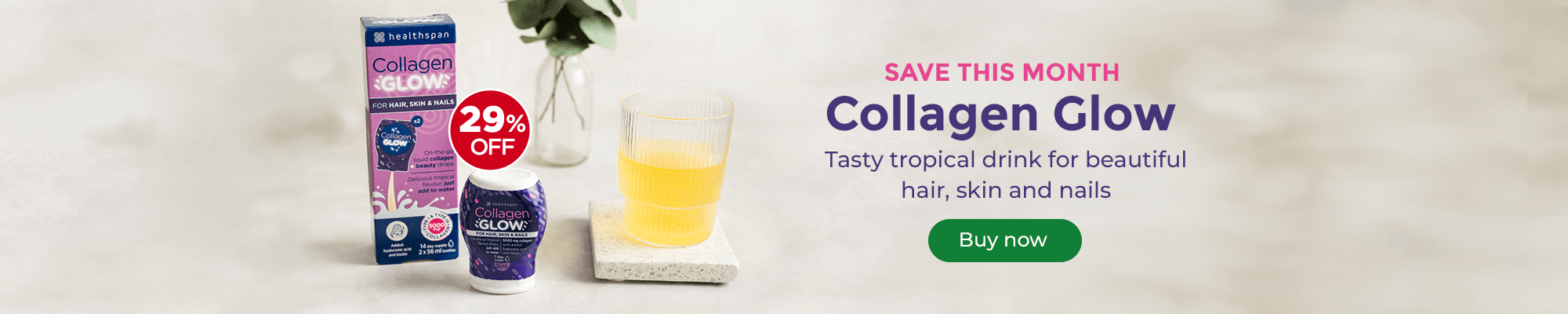 Collagen Glow - Save this month. 29% off. Tasty tropical drink for beautiful hair, skin and nails. Buy now