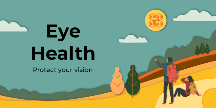 Eye health: Protect your vision